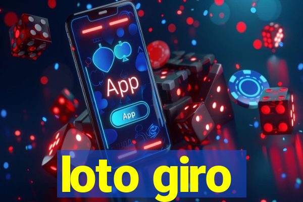 loto giro